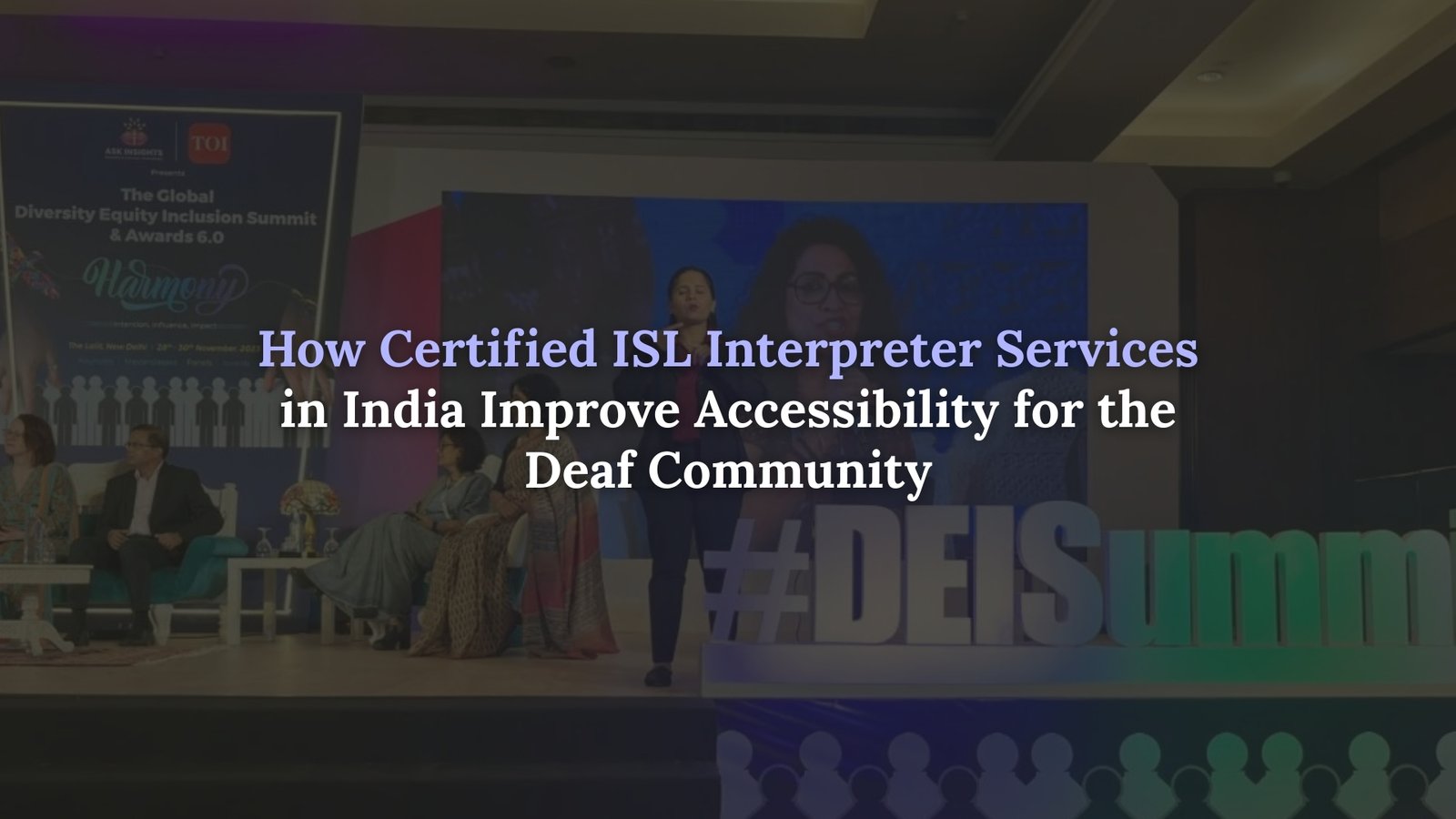 Hire Certified ISL Interpreter Services in India