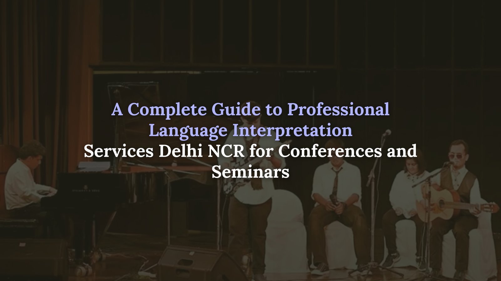 Professional language interpretation services Delhi NCR